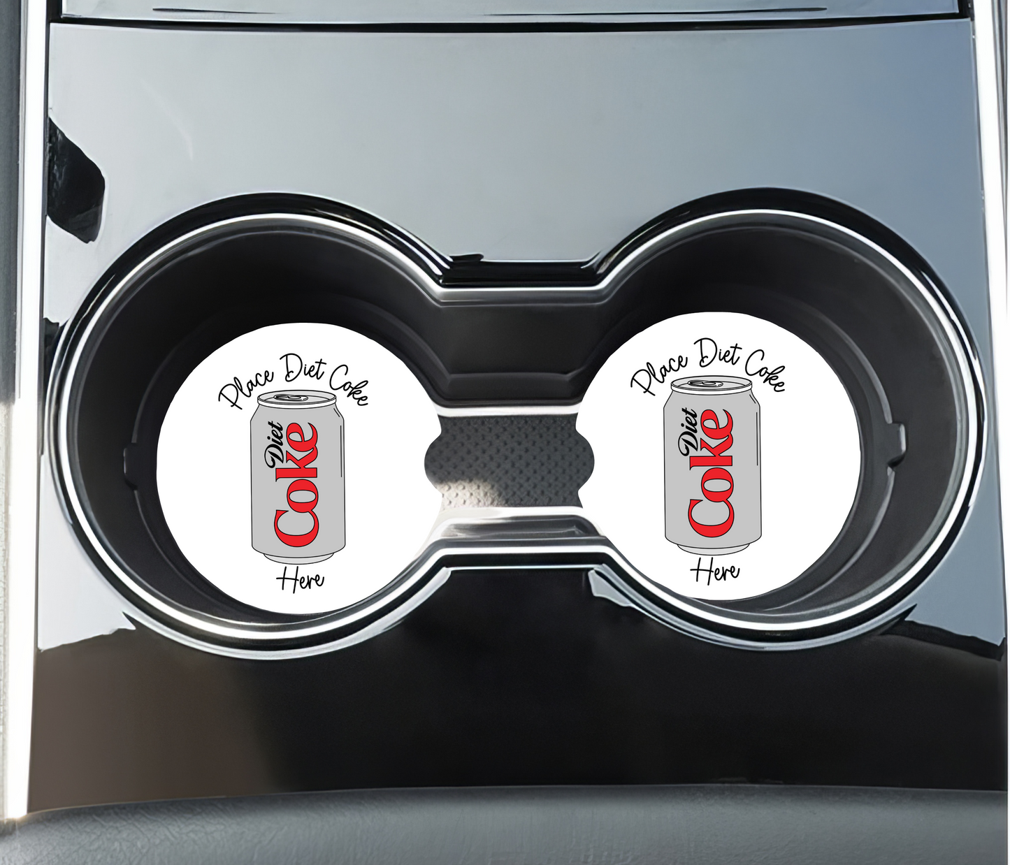 Place Diet Coke Here - Car Coaster