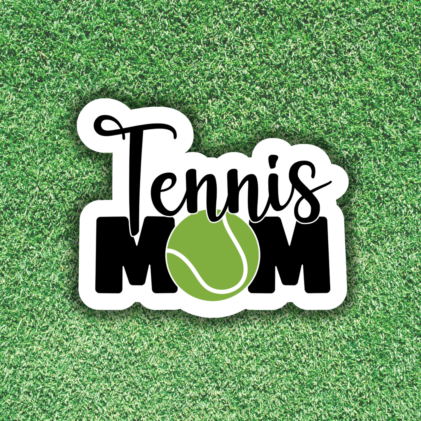 Tennis Mom- Sticker