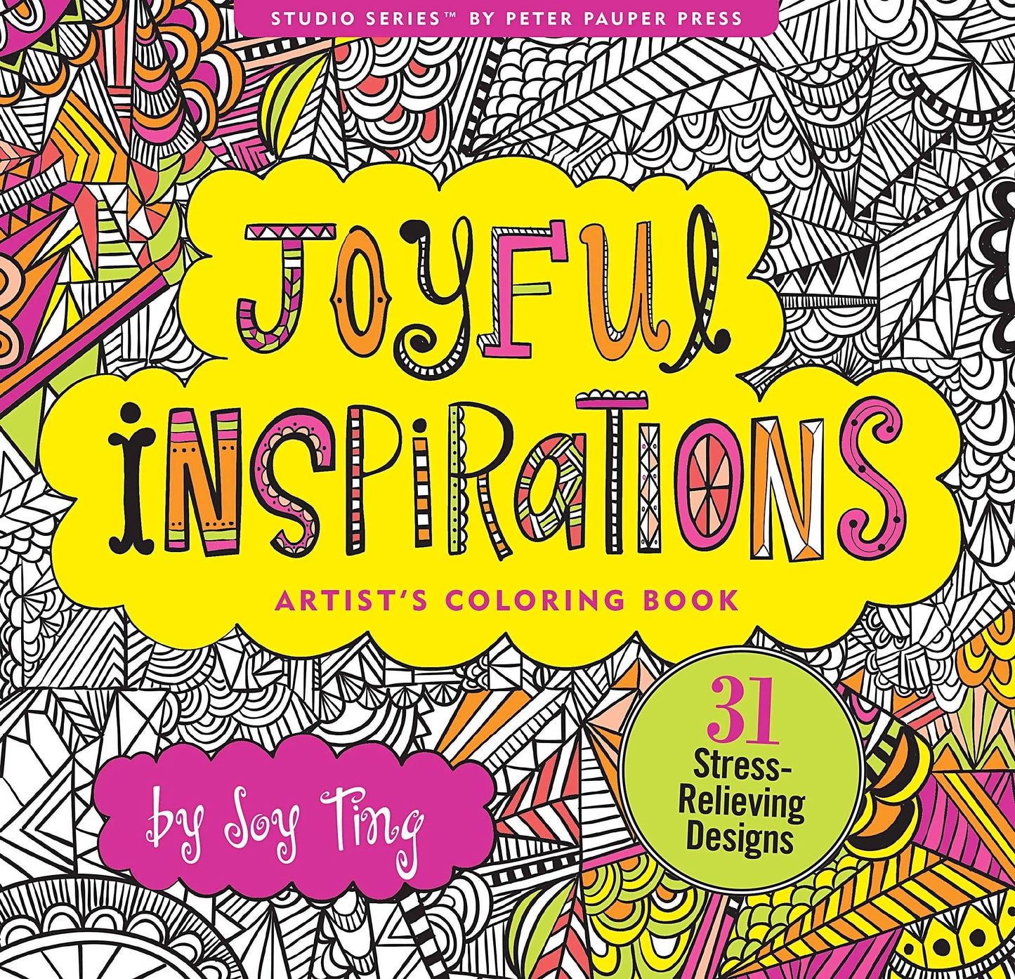 Joyful Inspirations Artist's Coloring Book Peter Pauper Press