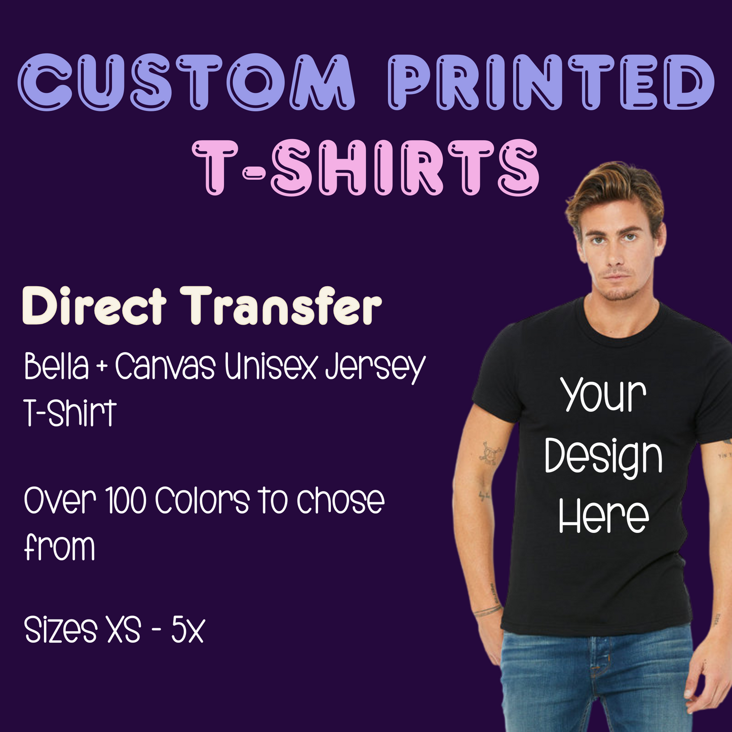 Custom T-shirt ( Direct Transfer )