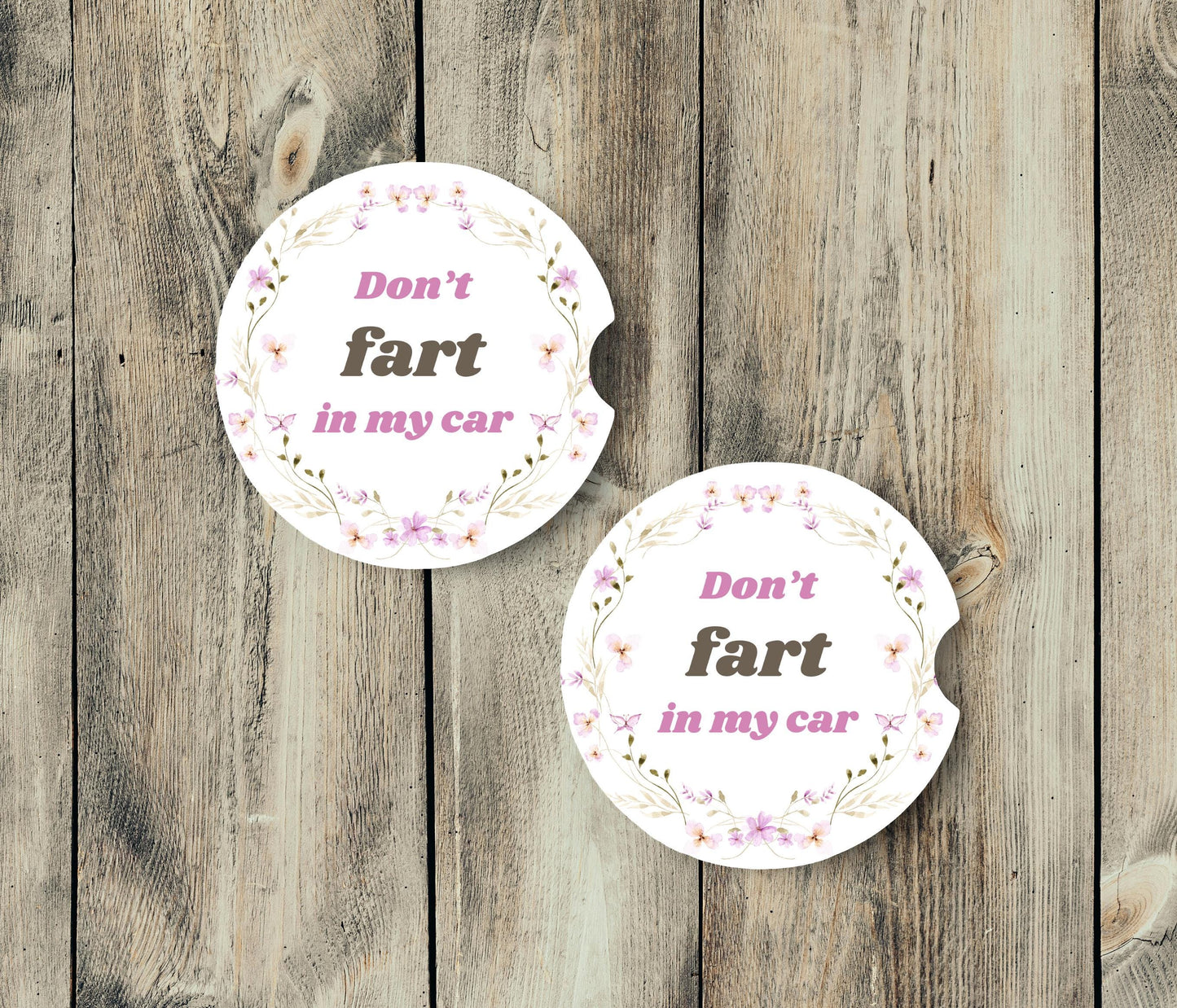 Don't Fart in My Car - Car Coaster