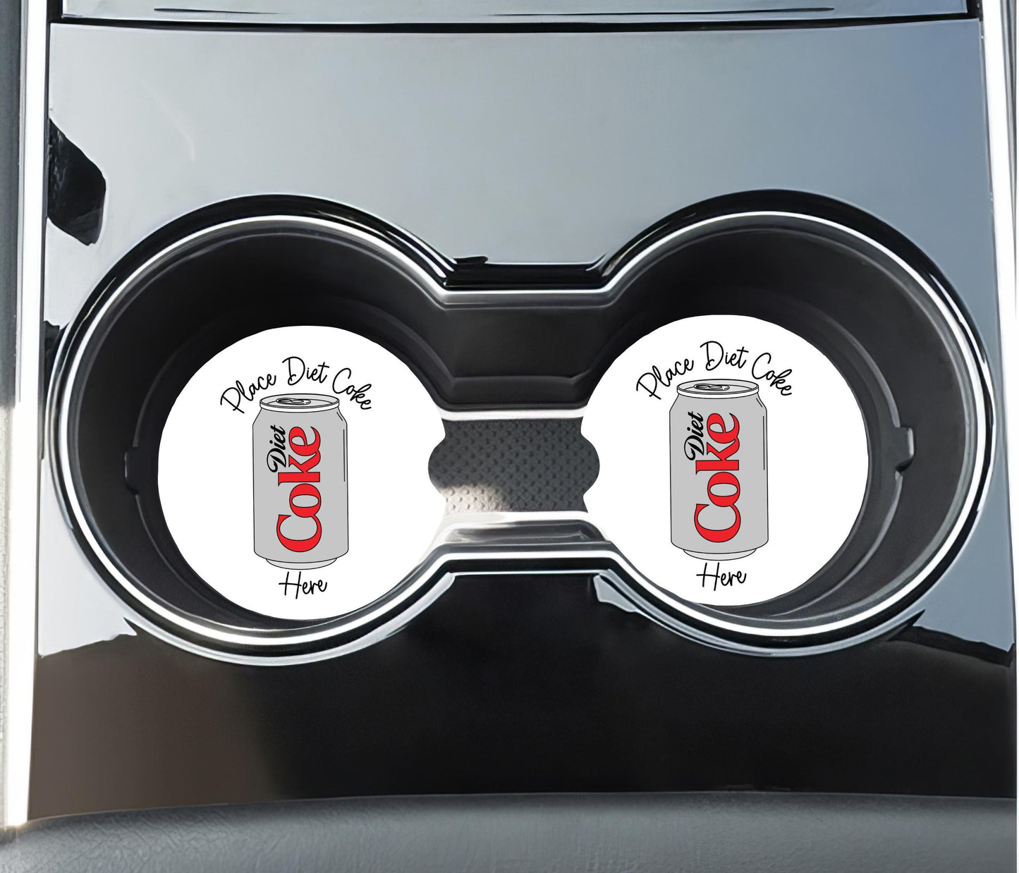 Place Diet Coke Here - Car Coaster