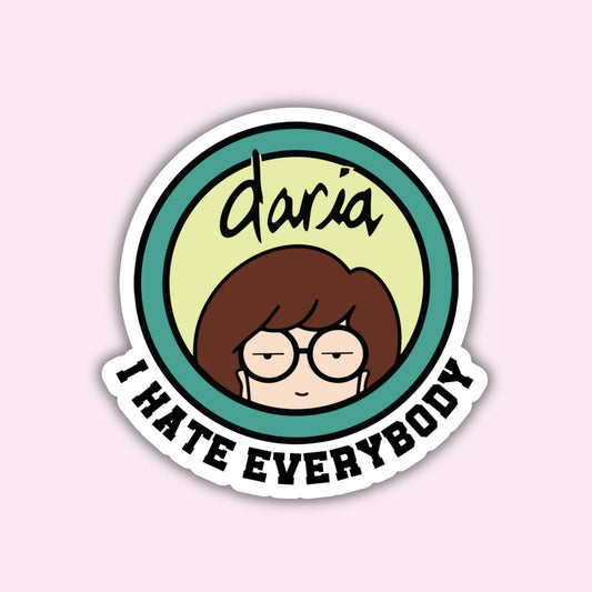 I hate Everybody (Daria) - Sticker