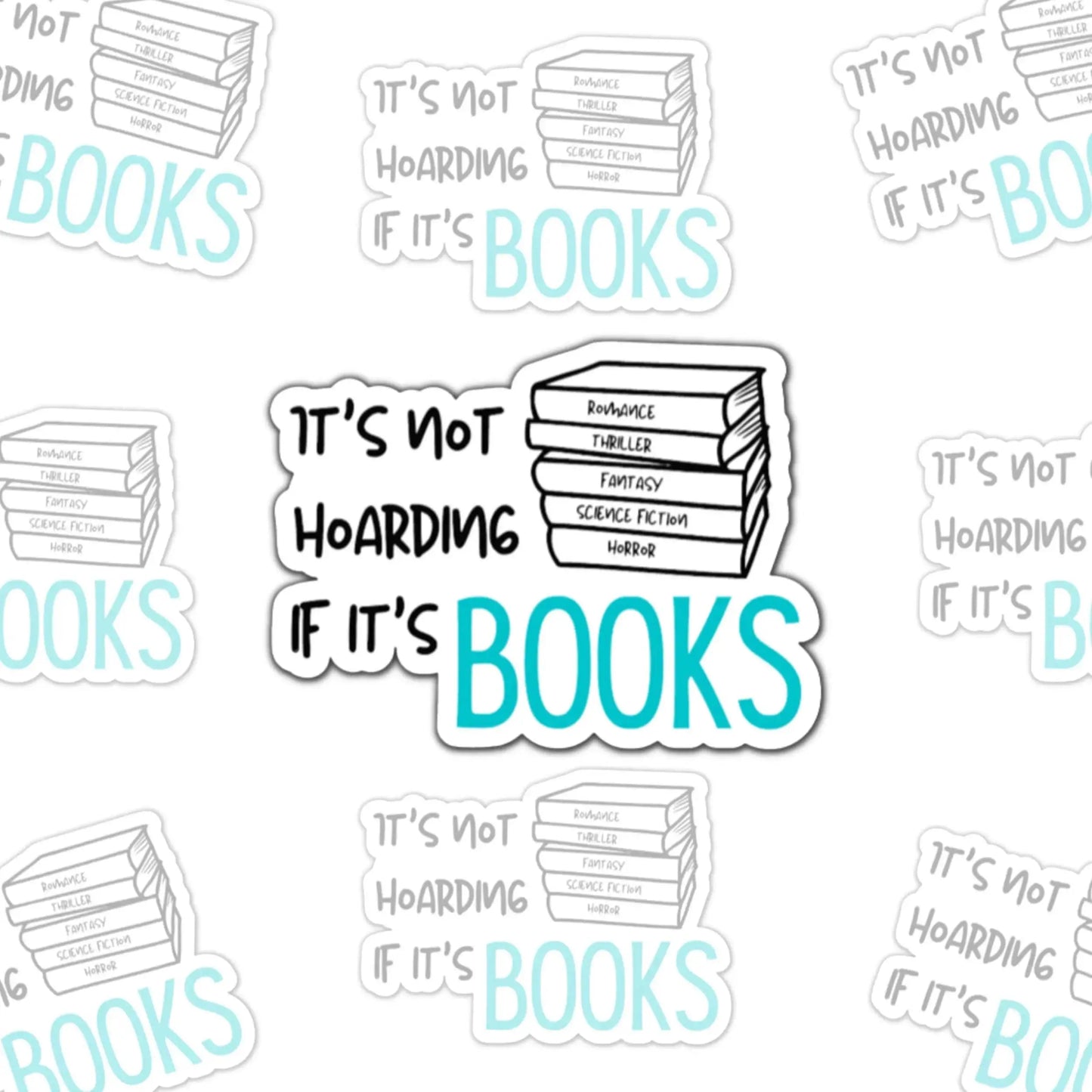 Book Hoarder Funny Sticker