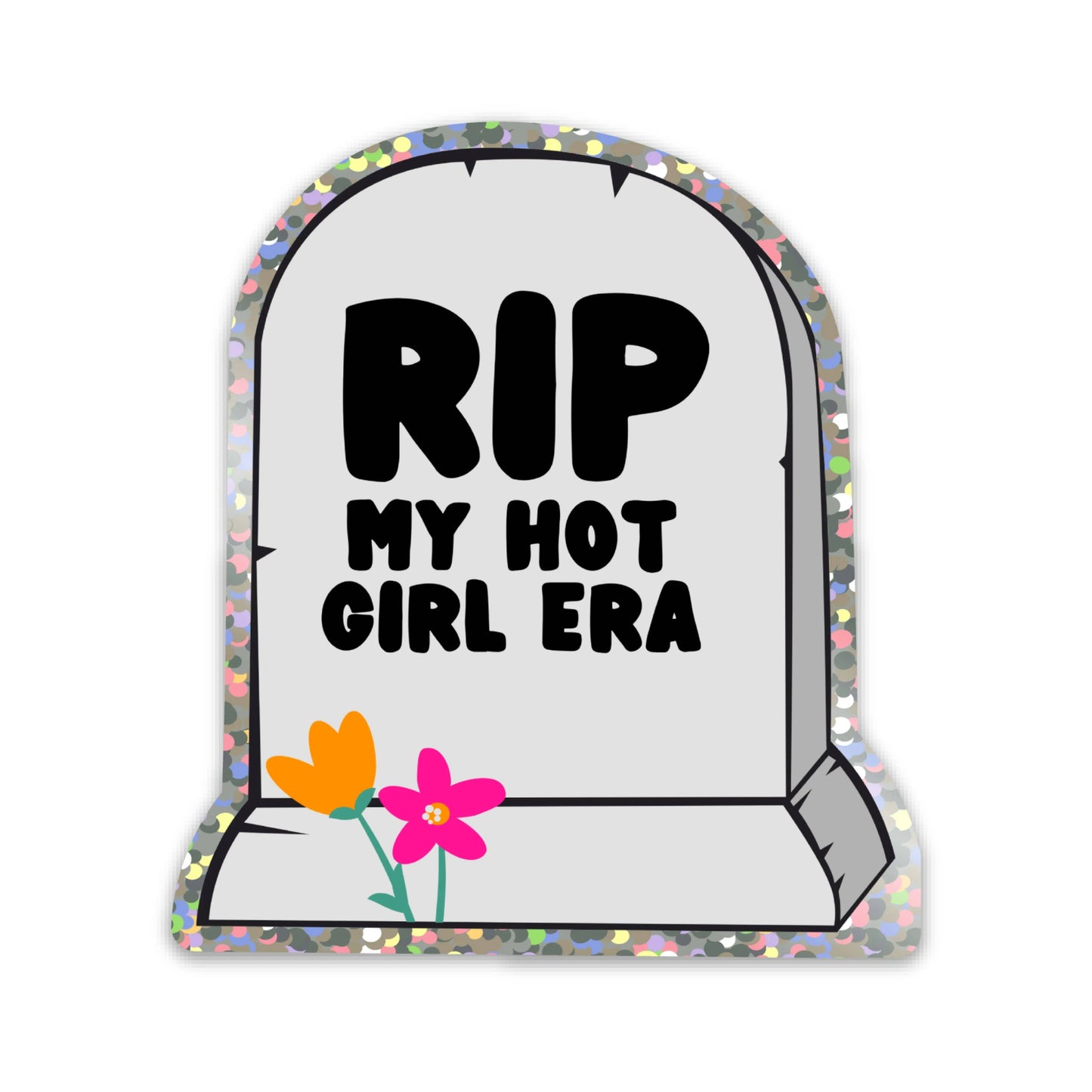 Funny Stickers for Women RIP Hot Girl Era Sassy Snarky Gifts R is for Robo