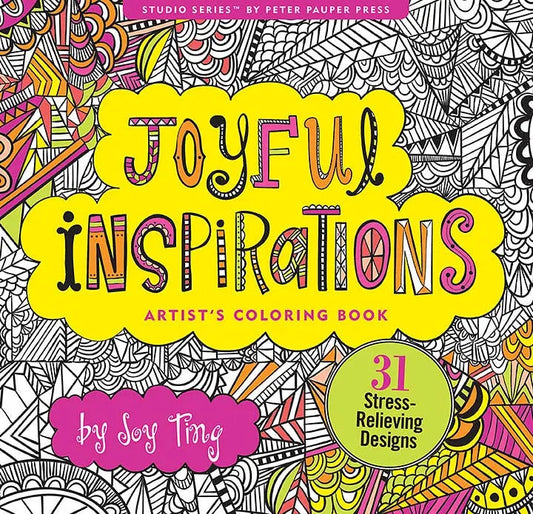 Joyful Inspirations Artist's Coloring Book Peter Pauper Press