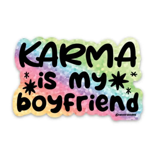 Karma Is My Boyfriend - Taylor Sticker