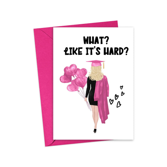 Like It's Hard Funny Graduation Card for Her - Congrats Grad R is for Robo