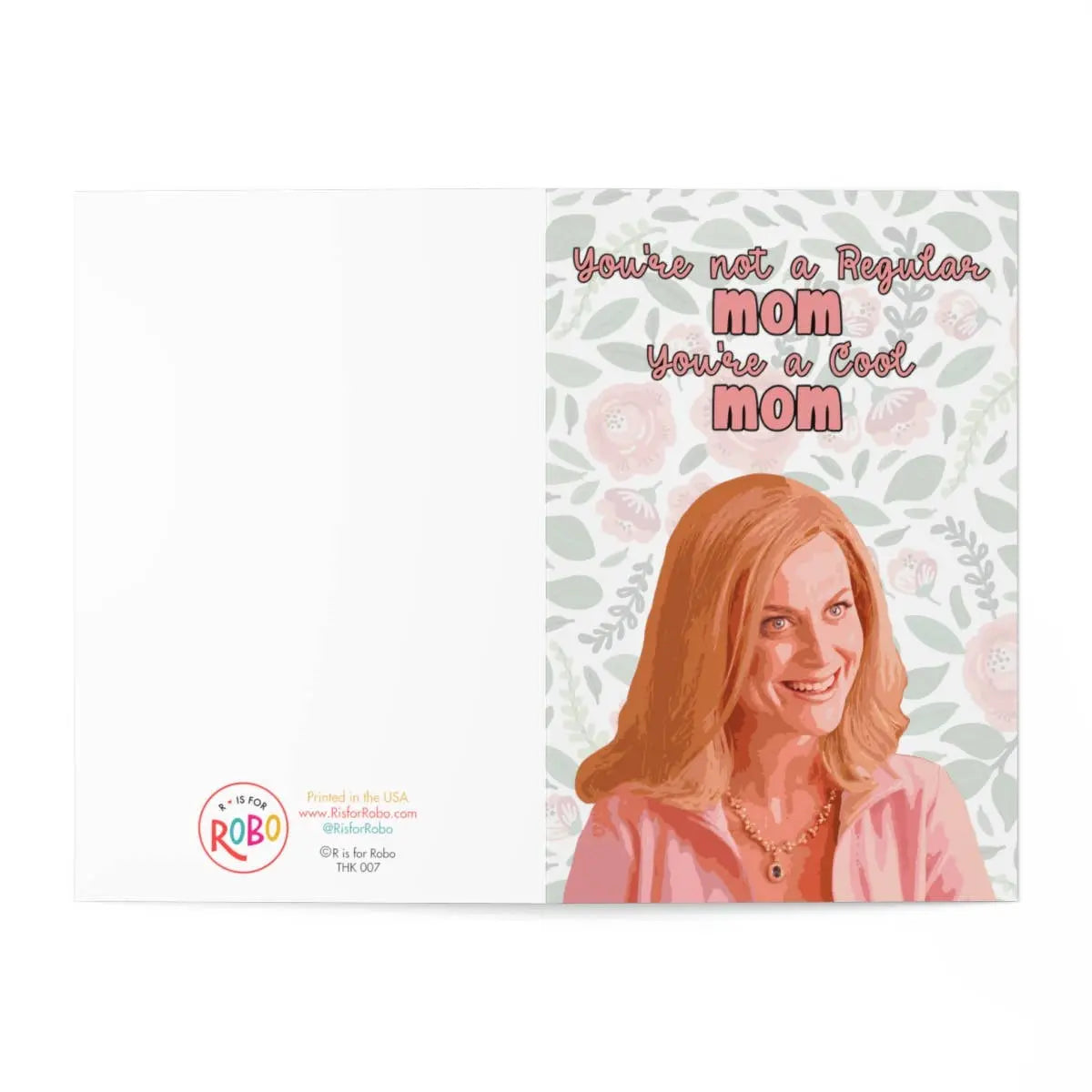 Mean Girls Mothers Day Cards Cool Mom Funny Greeting Cards R is for Robo