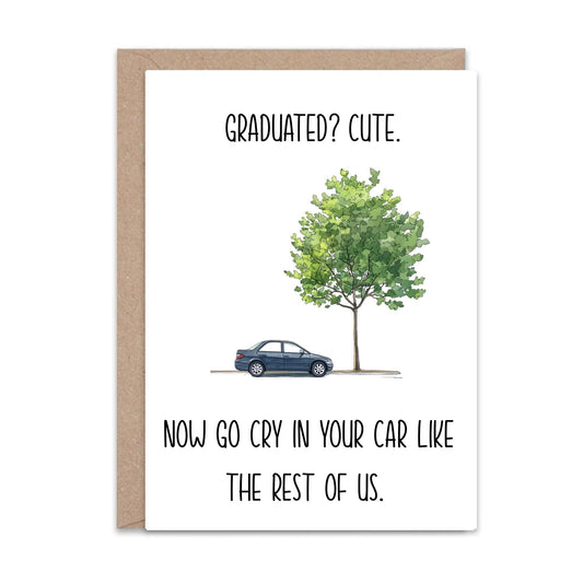 Graduated? Cute ( Graduation ) - Greeting Card