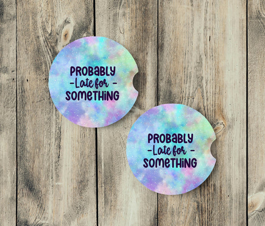 Probably Late for Something - Car Coaster