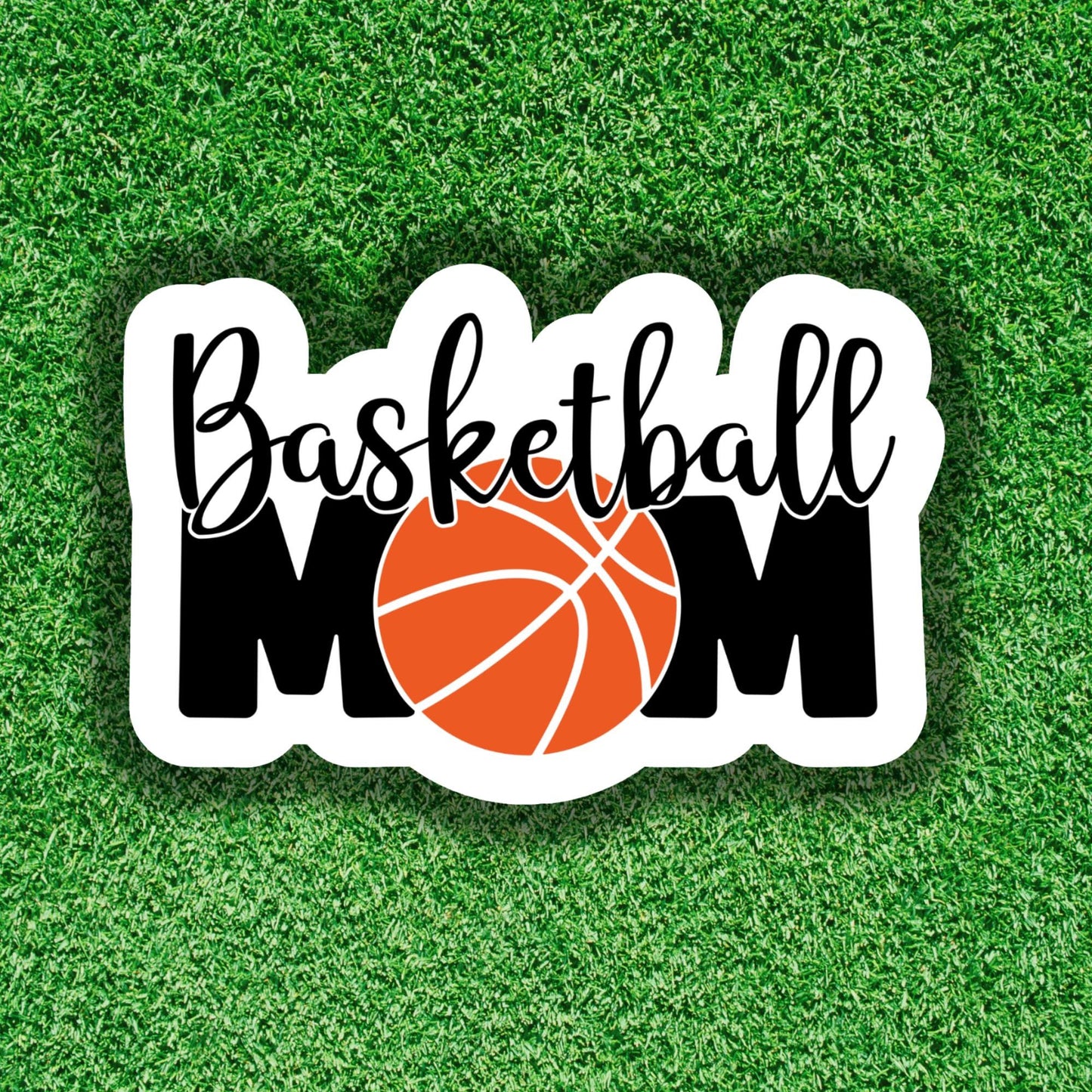 Basketball Mom- Sticker