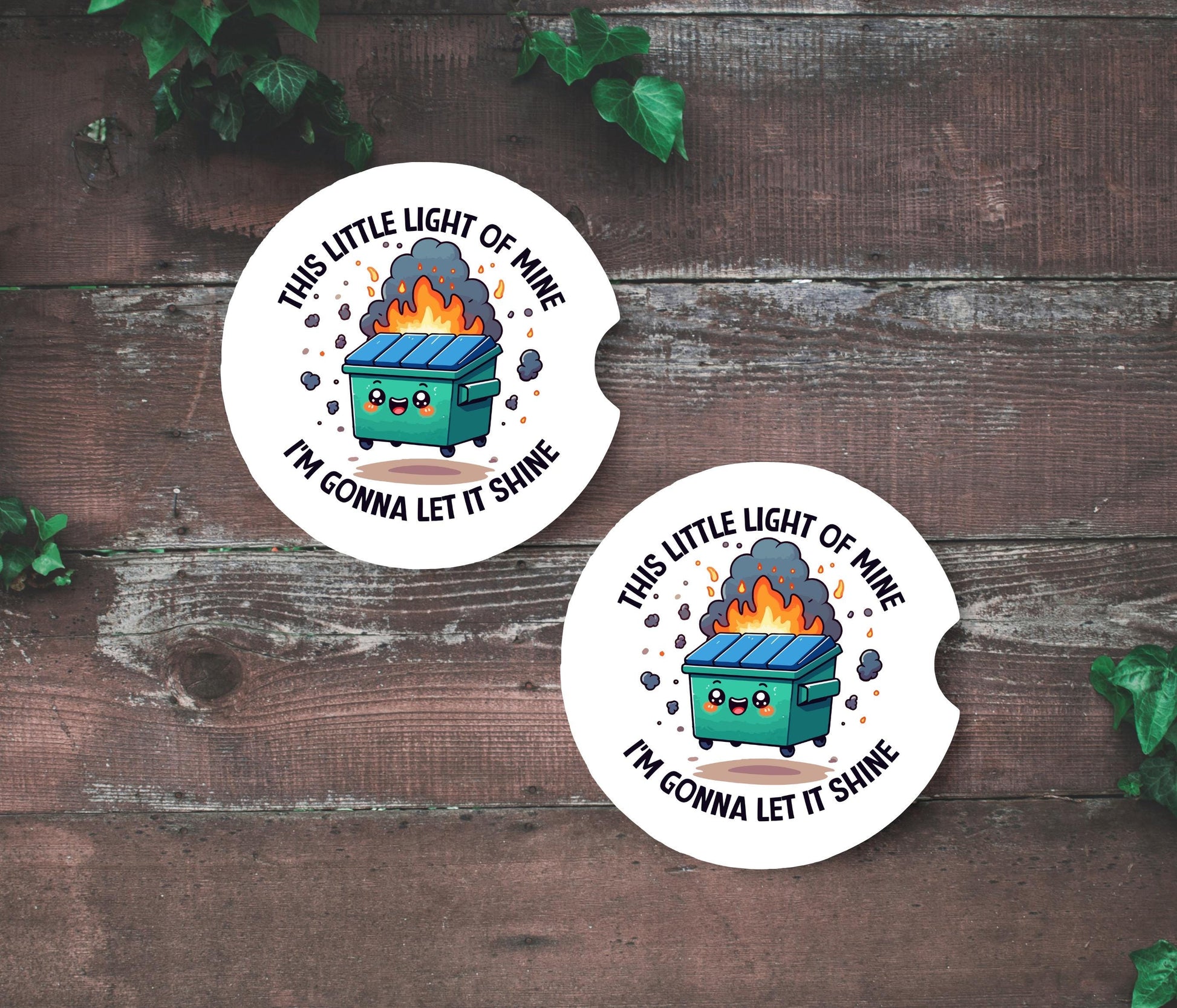 Dumpster - This little light of mine - Car Coaster