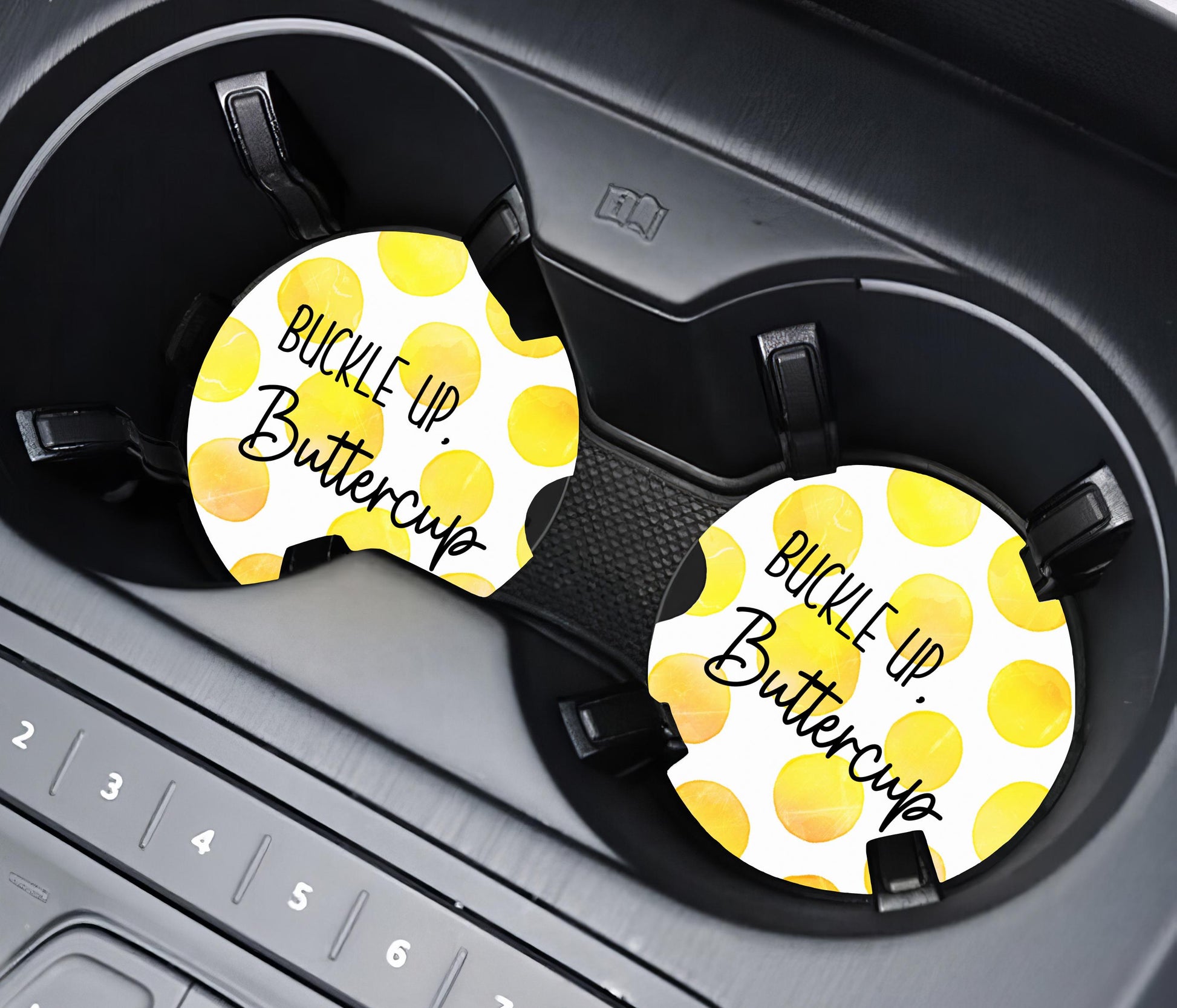 Buckle up, Buttercup - Car Coaster