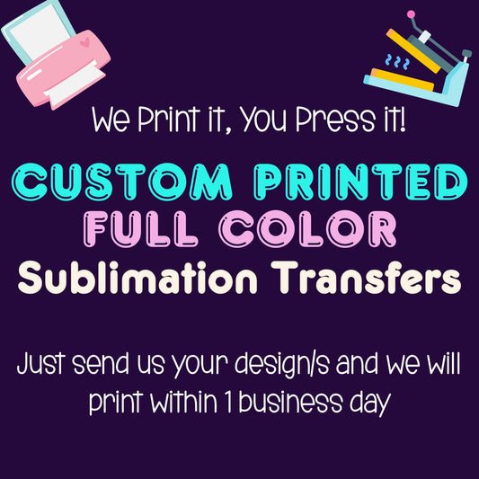 Custom Ready To Press Sublimation Transfers