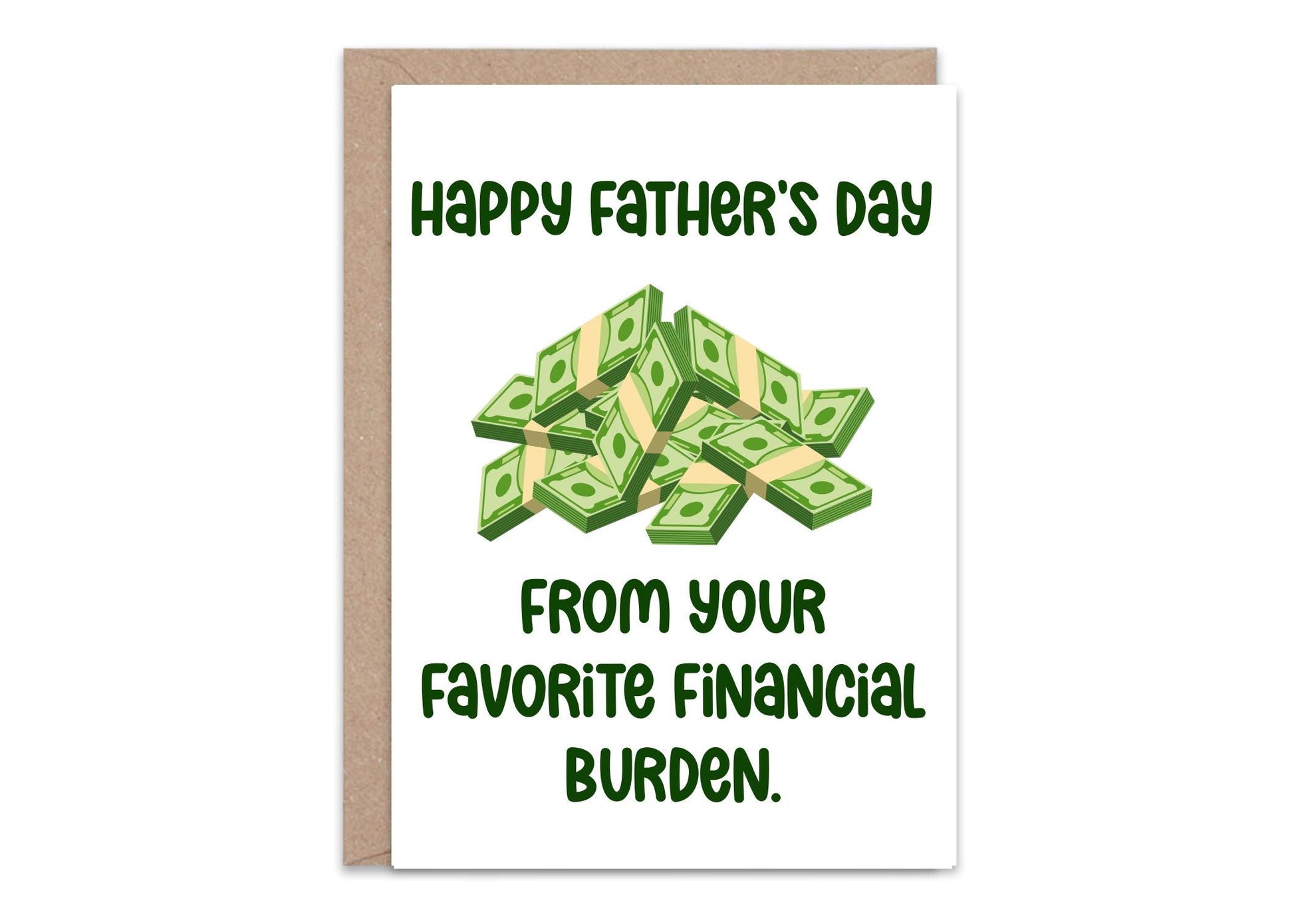 Your Favorite Financial Burden - Greeting Card (Copy)