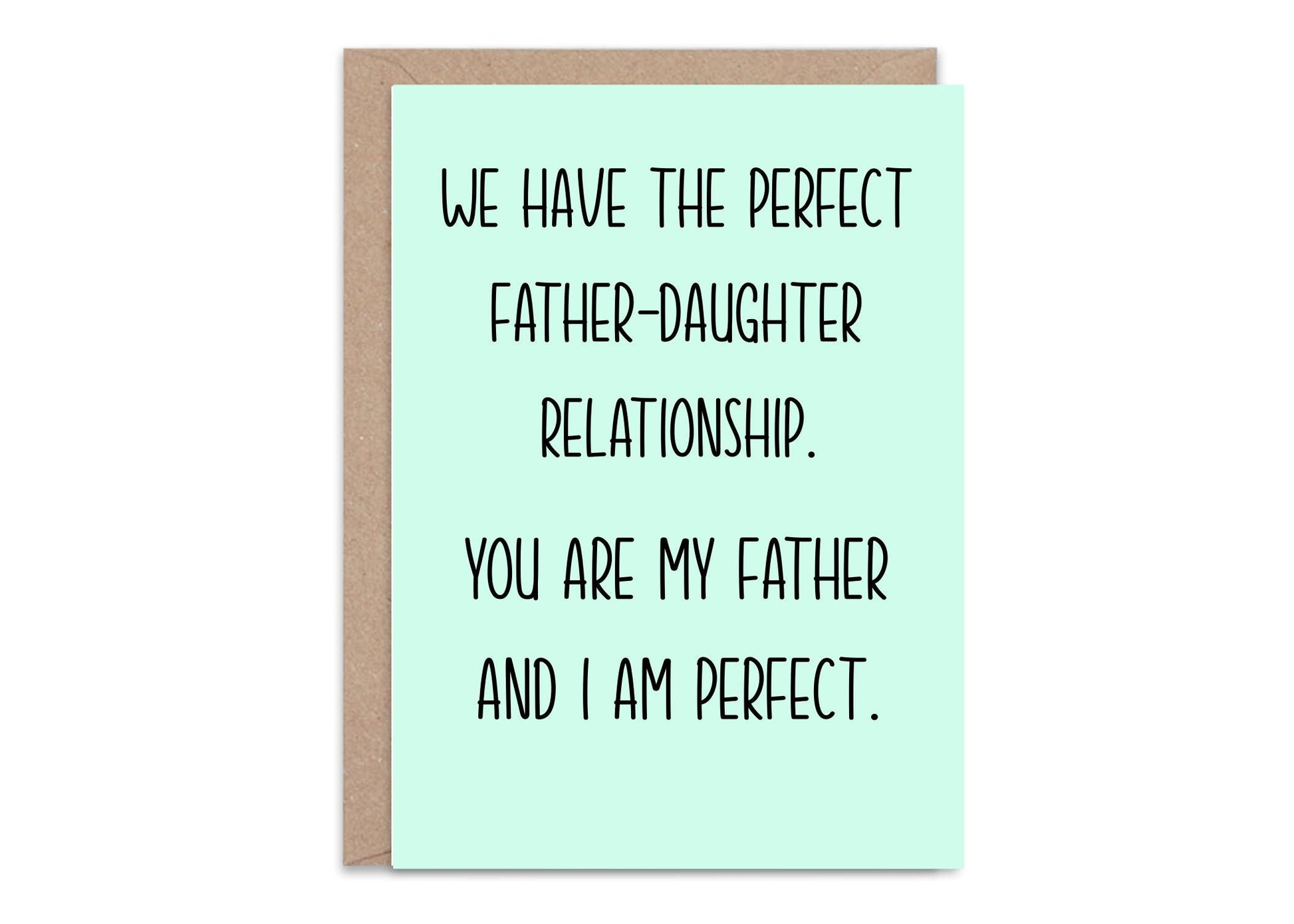 The perfect Father- Daughter Relationship - Greeting Card